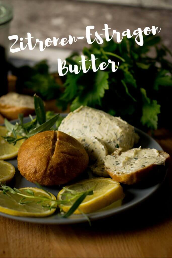 Tolles Rezept für Zitronen-Estragon Butter