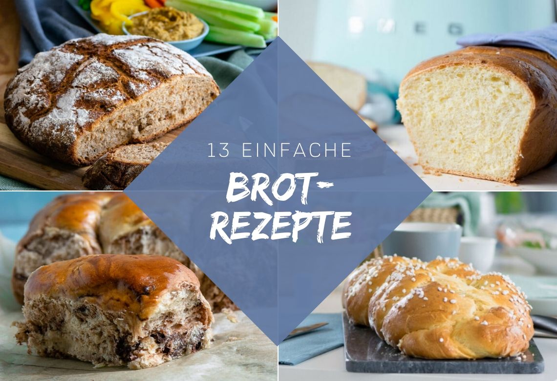 13 einfache Brot Rezepte