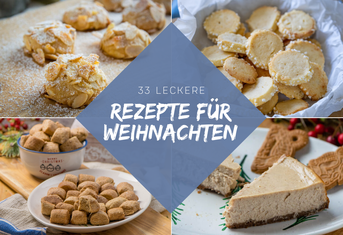 33 leckere Rezepte zum Backen in der Weihnachtszeit