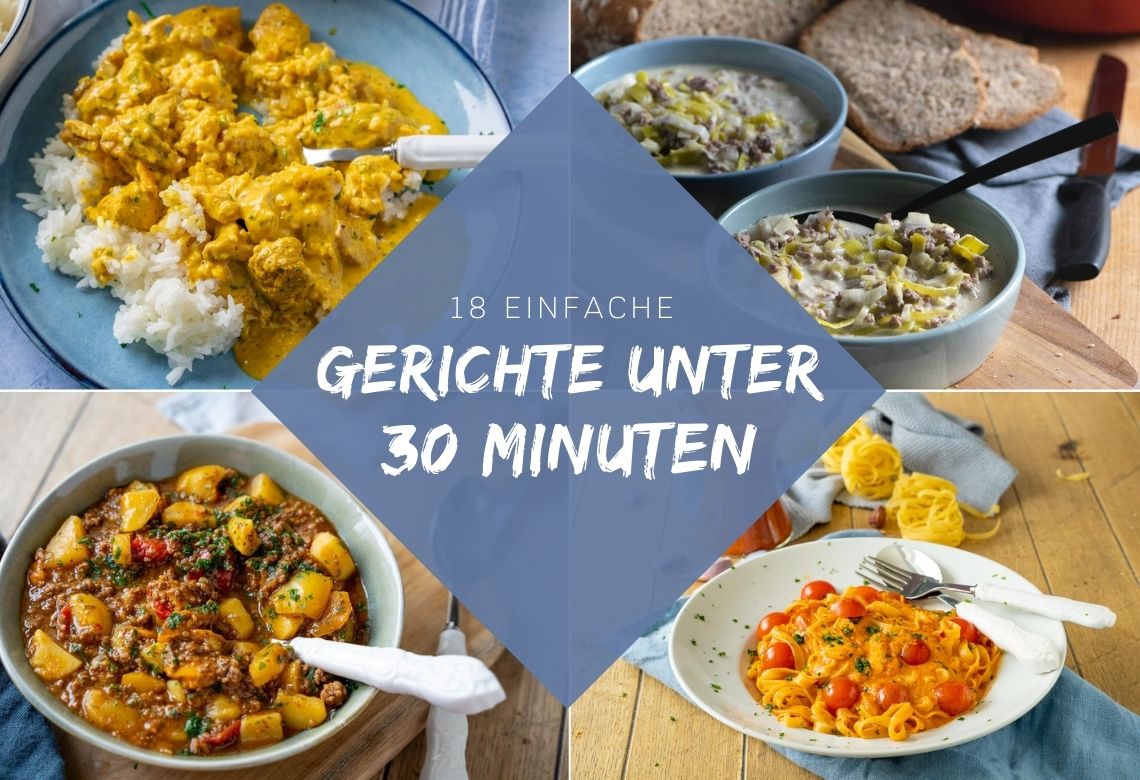 Die Gerichte kochst du in unter 30 Minuten