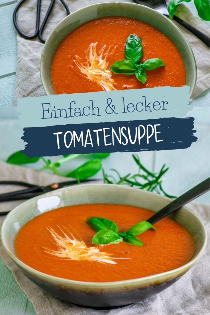 Super einfach & aromatisch - Die beste einfache Tomatensuppe mit gerösteten Ofentomaten aller Zeiten. Super lecker und so einfach selber zu kochen.