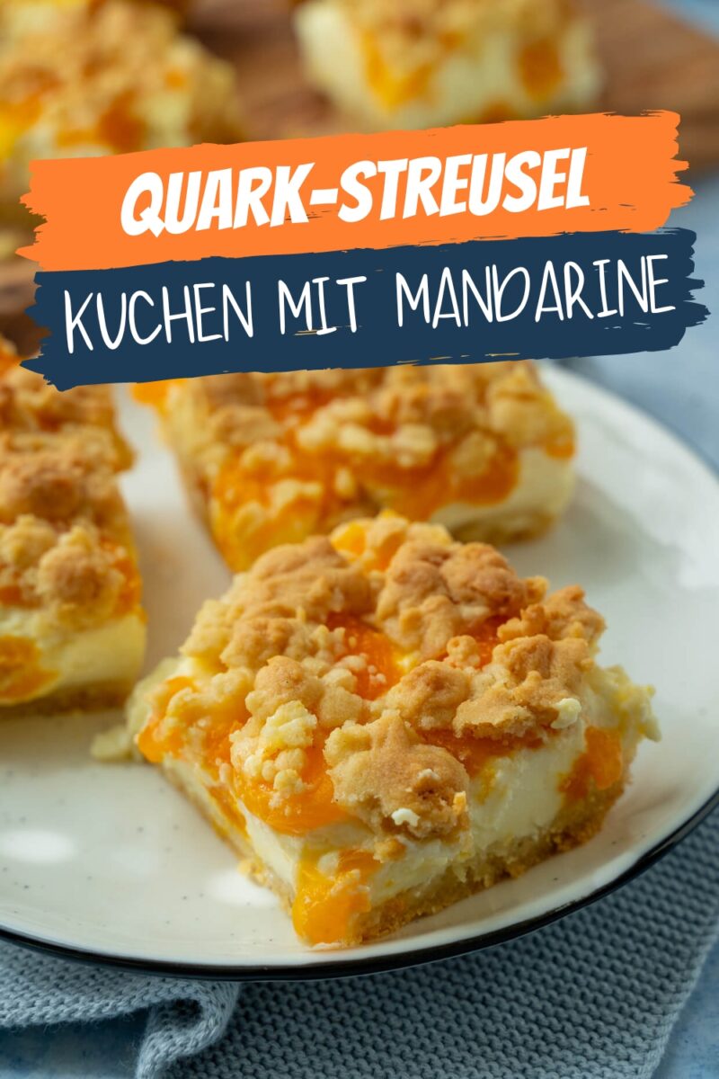 Omas einfacher Quark Streuselkuchen mit Mandarinen - Einfach Malene