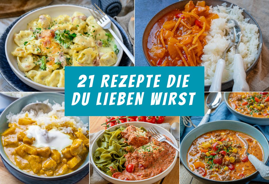 21 schnelle Rezepte die du lieben wirst