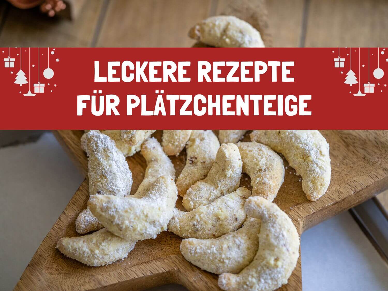 Rezepte Plätzchenteige