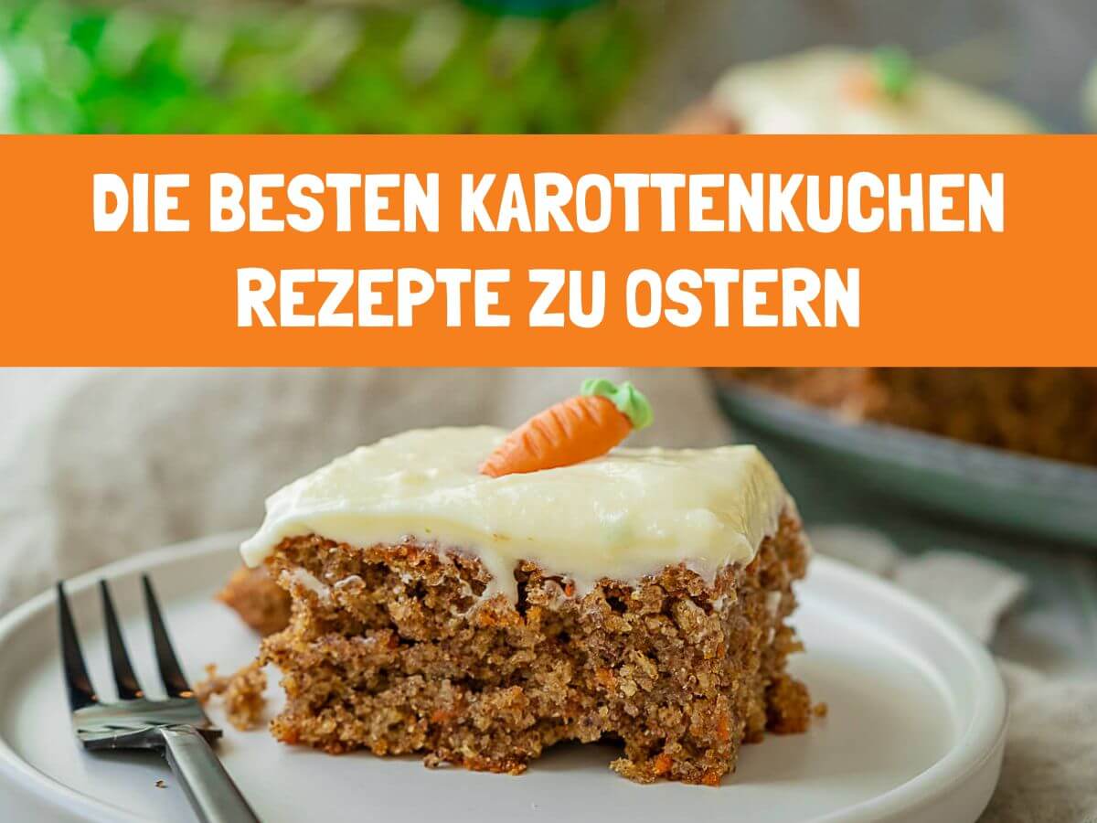Karottenkuchen Rezepte